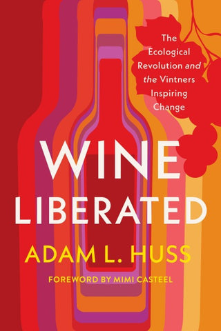 Wine Liberated