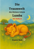 Die Traumwelt des kleinen Löwen Lumba
