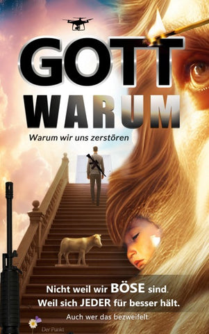 Gott warum?
