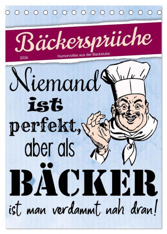 Bäckersprüche (Tischkalender 2026 DIN A5 hoch), CALVENDO Monatskalender