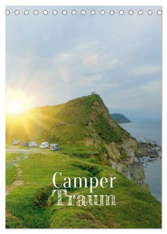 Camper Traum (Tischkalender 2026 DIN A5 hoch), CALVENDO Monatskalender