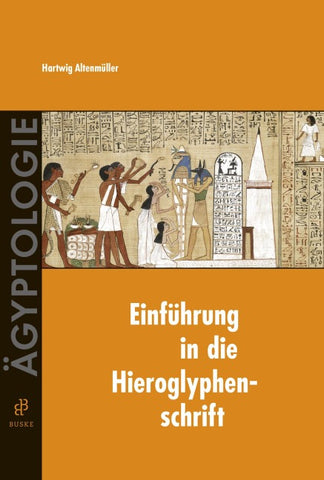 Einführung in die Hieroglyphenschrift