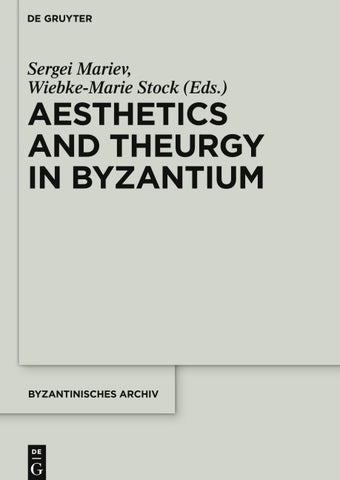 Aesthetics and Theurgy in Byzantium