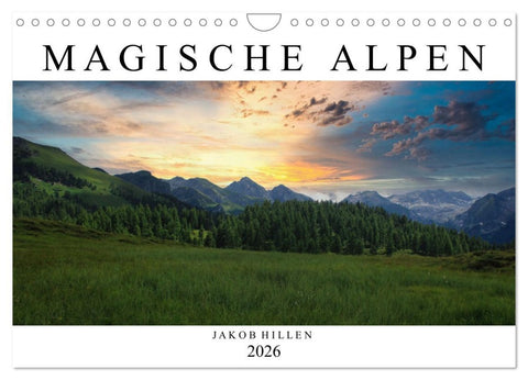 Magische Alpen (Wandkalender 2026 DIN A4 quer), CALVENDO Monatskalender