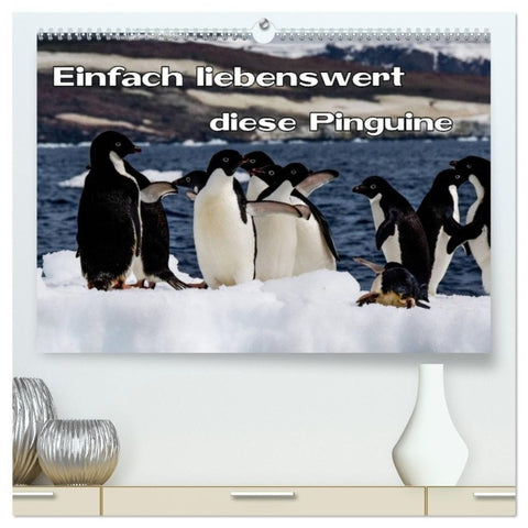Einfach liebenswert diese Pinguine (hochwertiger Premium Wandkalender 2026 DIN A2 quer), Kunstdruck in Hochglanz