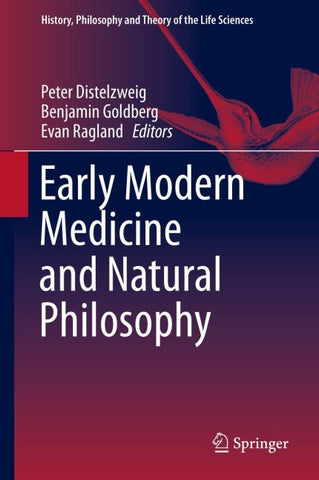 Early Modern Medicine and Natural Philosophy