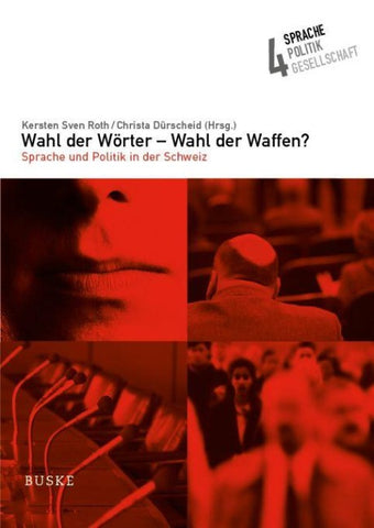 Wahl der Wörter – Wahl der Waffen?