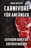 Carnivore für Anfänger