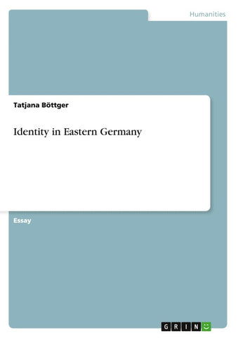 Identity in Eastern Germany