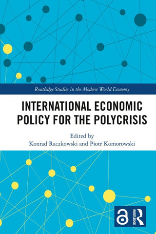 International Economic Policy for the Polycrisis