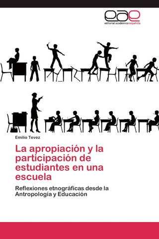 La apropiación y la participación de estudiantes en una escuela