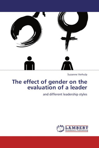 The effect of gender on the evaluation of a leader