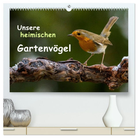 Unsere heimischen Gartenvögel (hochwertiger Premium Wandkalender 2026 DIN A2 quer), Kunstdruck in Hochglanz