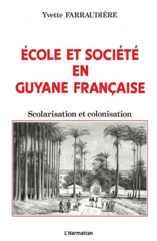 Ecole et société en Guyane française