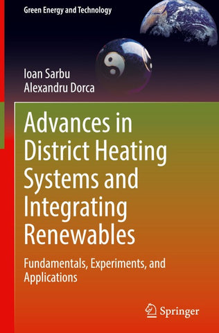 Advances in District Heating Systems and Integrating Renewables