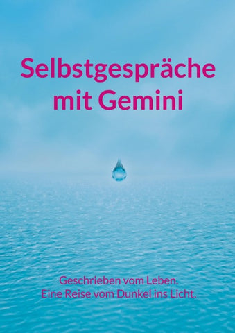 Selbstgespräche mit Gemini