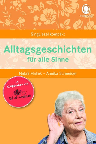 Alltagsgeschichten für alle Sinne für Senioren