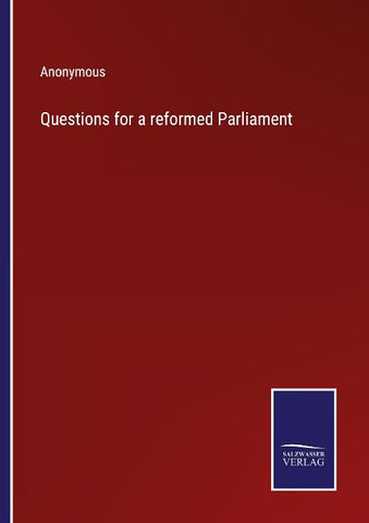 Questions for a reformed Parliament