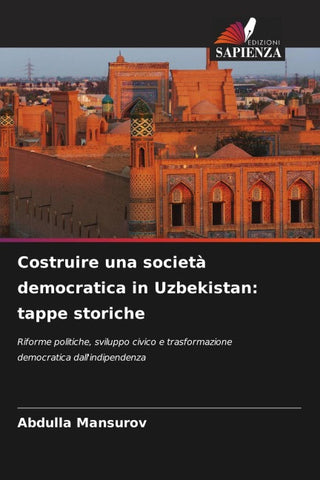 Costruire una società democratica in Uzbekistan: tappe storiche