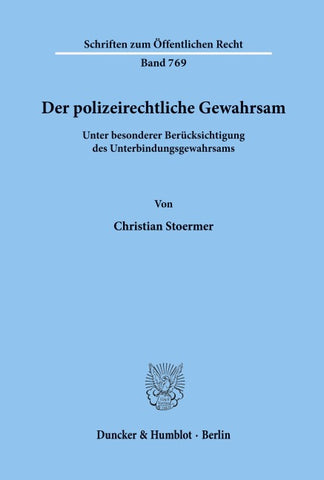 Der polizeirechtliche Gewahrsam