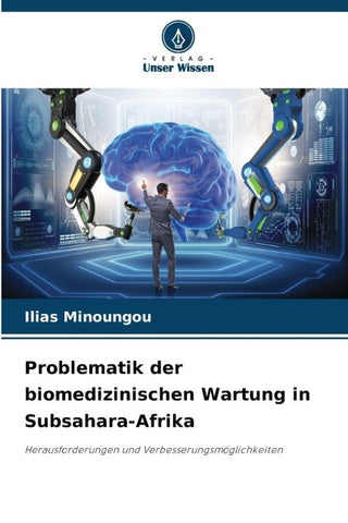 Problematik der biomedizinischen Wartung in Subsahara-Afrika