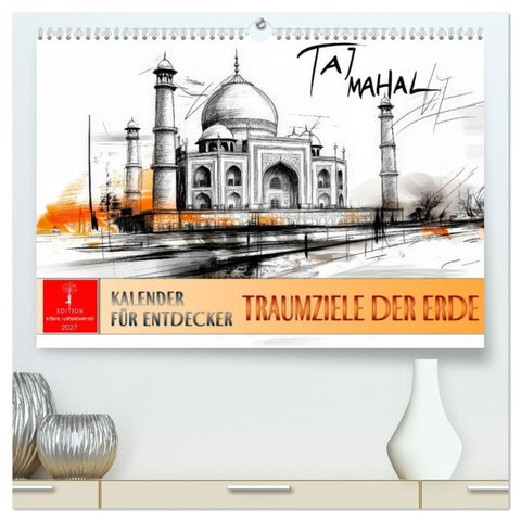 Traumziele der Erde - Kalender für Entdecker (hochwertiger Premium Wandkalender 2027 DIN A2 quer), Kunstdruck in Hochglanz