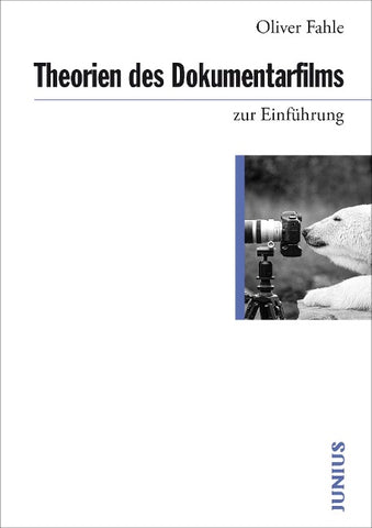Theorien des Dokumentarfilms zur Einführung
