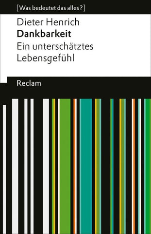 Dankbarkeit. Ein unterschätztes Lebensgefühl