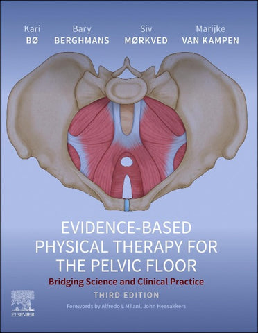 Evidence-Based Physical Therapy for the Pelvic Floor