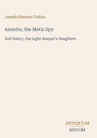 Annette, the Metis Spy