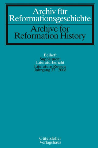 Archiv für Reformationsgeschichte - Literaturbericht