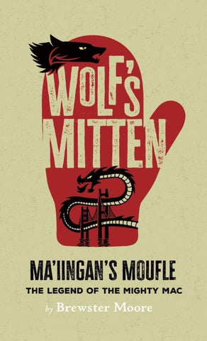 Wolf's Mitten - Ma'iingan's Moufle