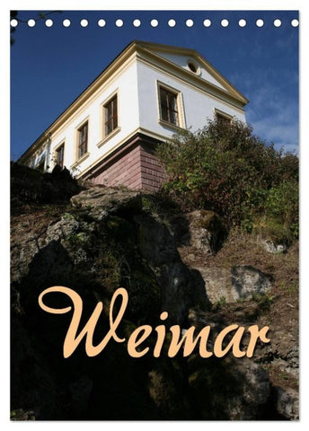 Weimar (Tischkalender 2027 DIN A5 hoch), CALVENDO Monatskalender