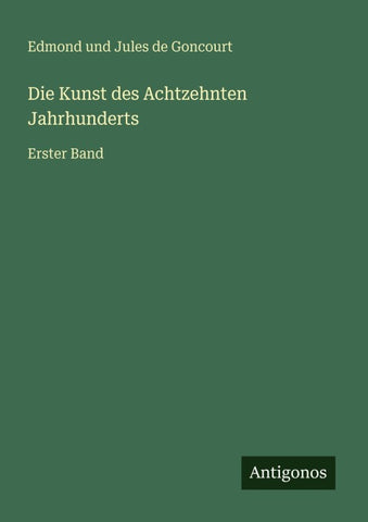 Die Kunst des Achtzehnten Jahrhunderts