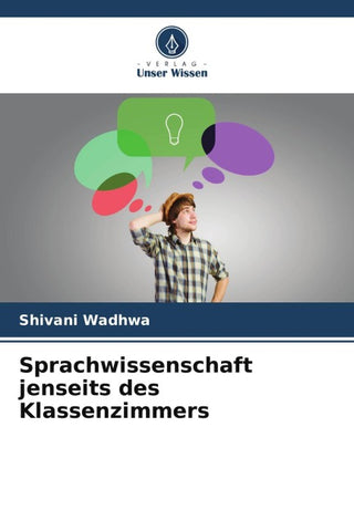 Sprachwissenschaft jenseits des Klassenzimmers