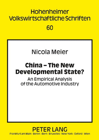 China – The New Developmental State?