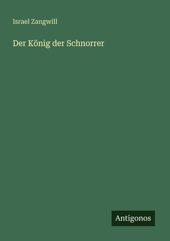 Der König der Schnorrer
