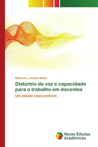 Distúrbio de voz e capacidade para o trabalho em docentes