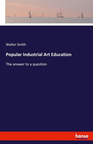 Popular Industrial Art Education