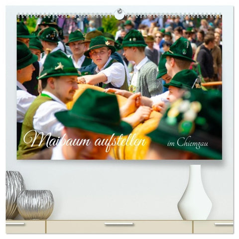 Maibaum aufstellen (hochwertiger Premium Wandkalender 2027 DIN A2 quer), Kunstdruck in Hochglanz
