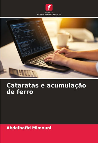 Cataratas e acumulação de ferro
