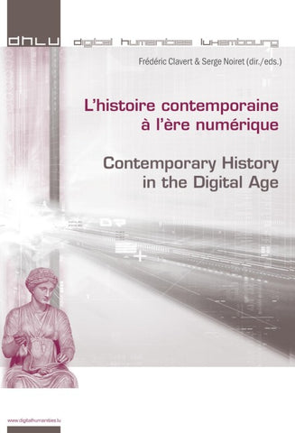 L’histoire contemporaine à l’ère numérique - Contemporary History in the Digital Age