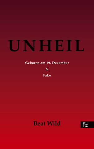 Unheil - zwei Kurzgeschichten