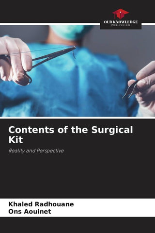 Contents of the Surgical Kit