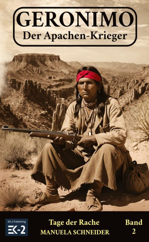 Geronimo – Der Apachen-Krieger Band 2
