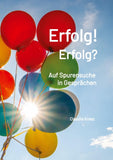 Erfolg! Erfolg?