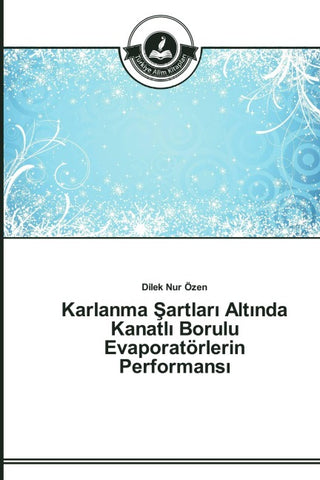 Karlanma ¿artlar¿ Alt¿nda Kanatl¿ Borulu Evaporatörlerin Performans¿