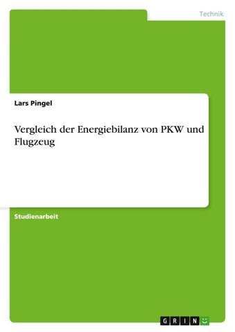Vergleich der Energiebilanz von PKW und Flugzeug