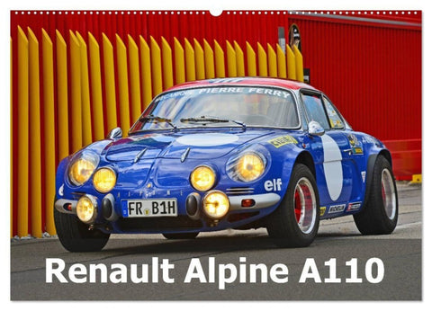 Renault Alpine A110 (Wandkalender 2027 DIN A2 quer), CALVENDO Monatskalender