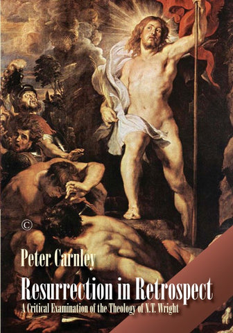 The Resurrection in Retrospect